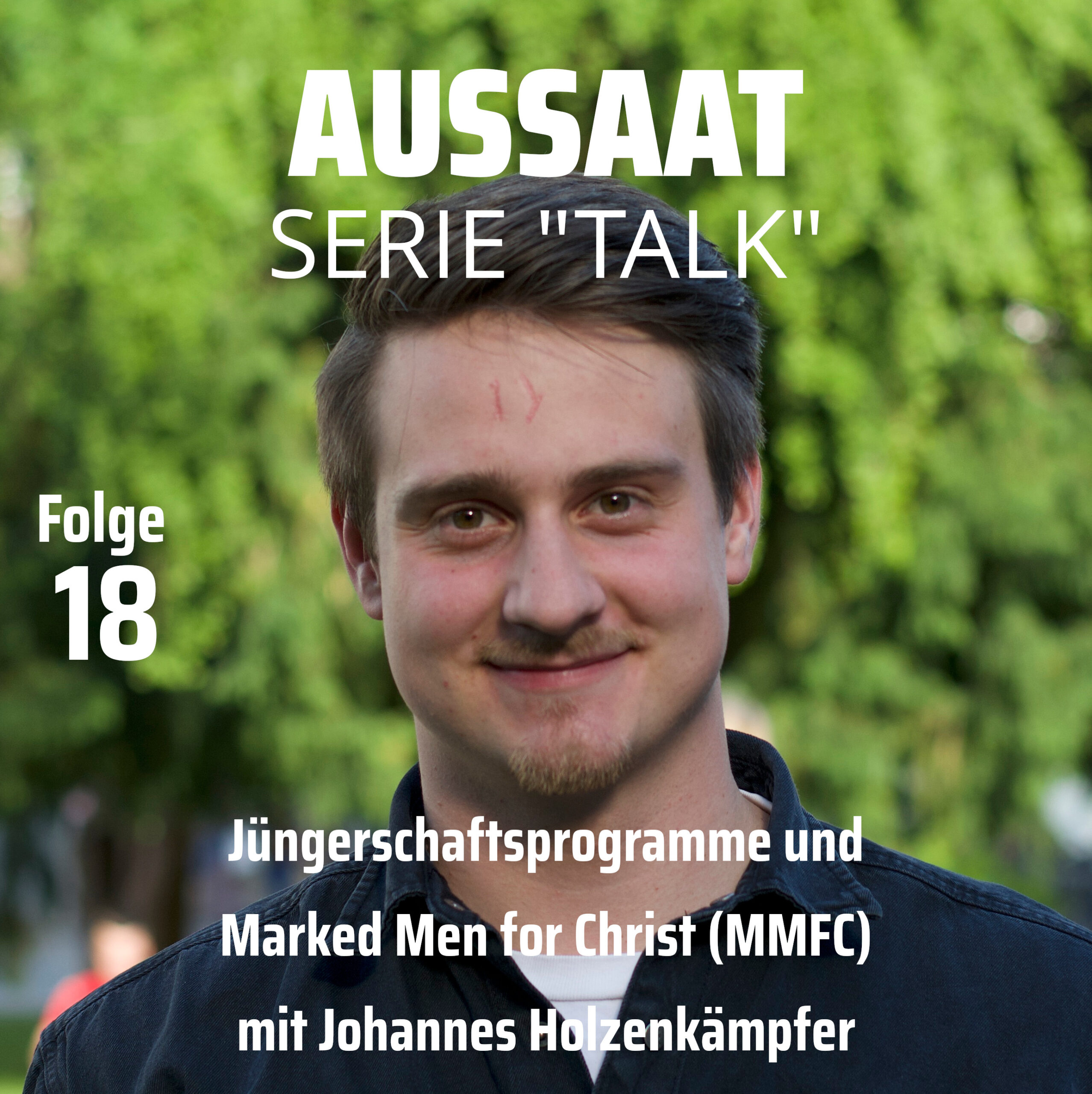 Jüngerschaftsprogramme und Marked Men for Christ (MMFC) mit Johannes Holzenkämpfer